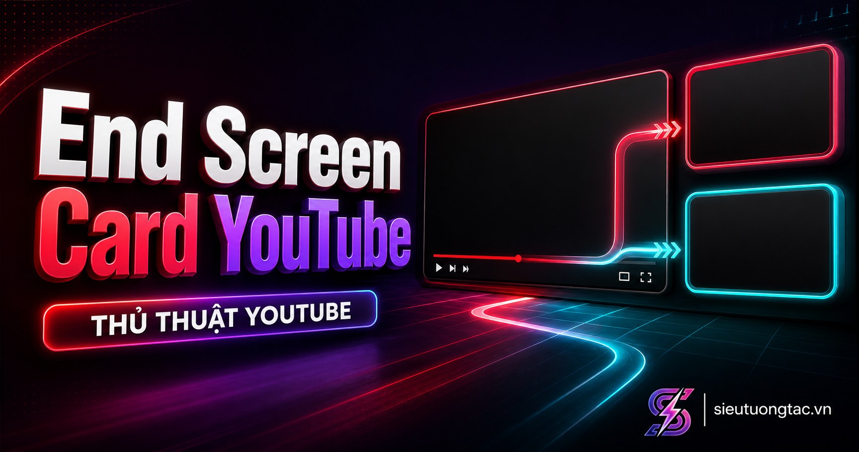 Cách dùng End Screen và Card YouTube để giữ người xem sang video tiếp theo