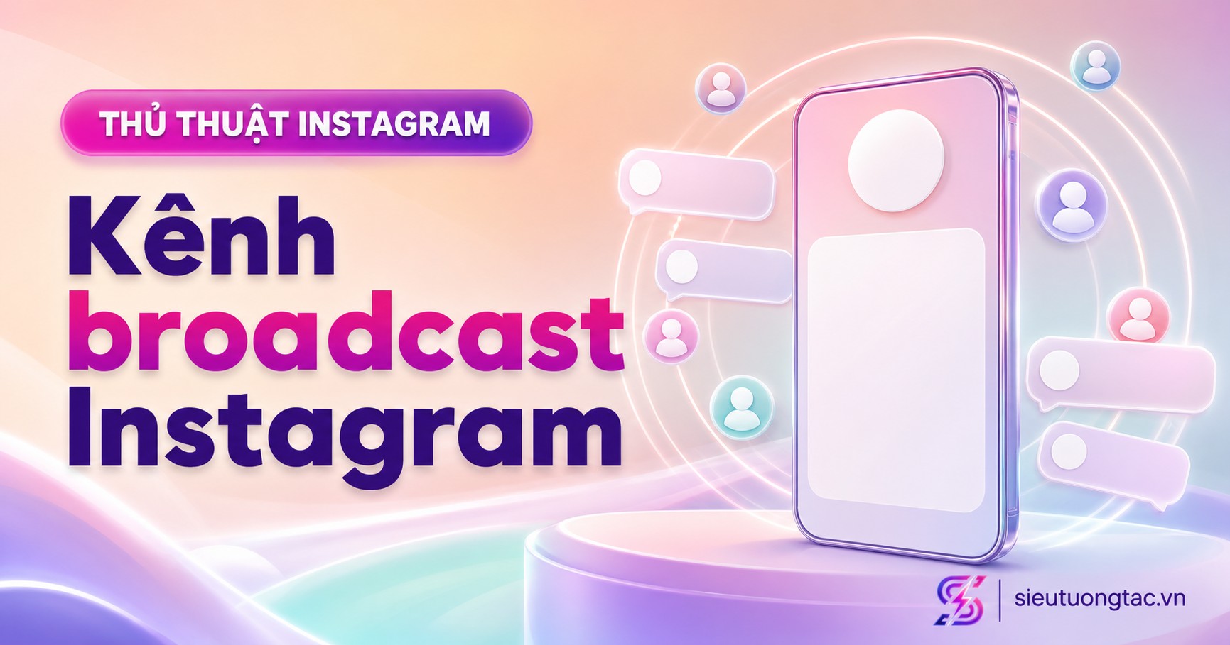 Cách dùng kênh broadcast Instagram để giữ người theo dõi quay lại thường xuyên