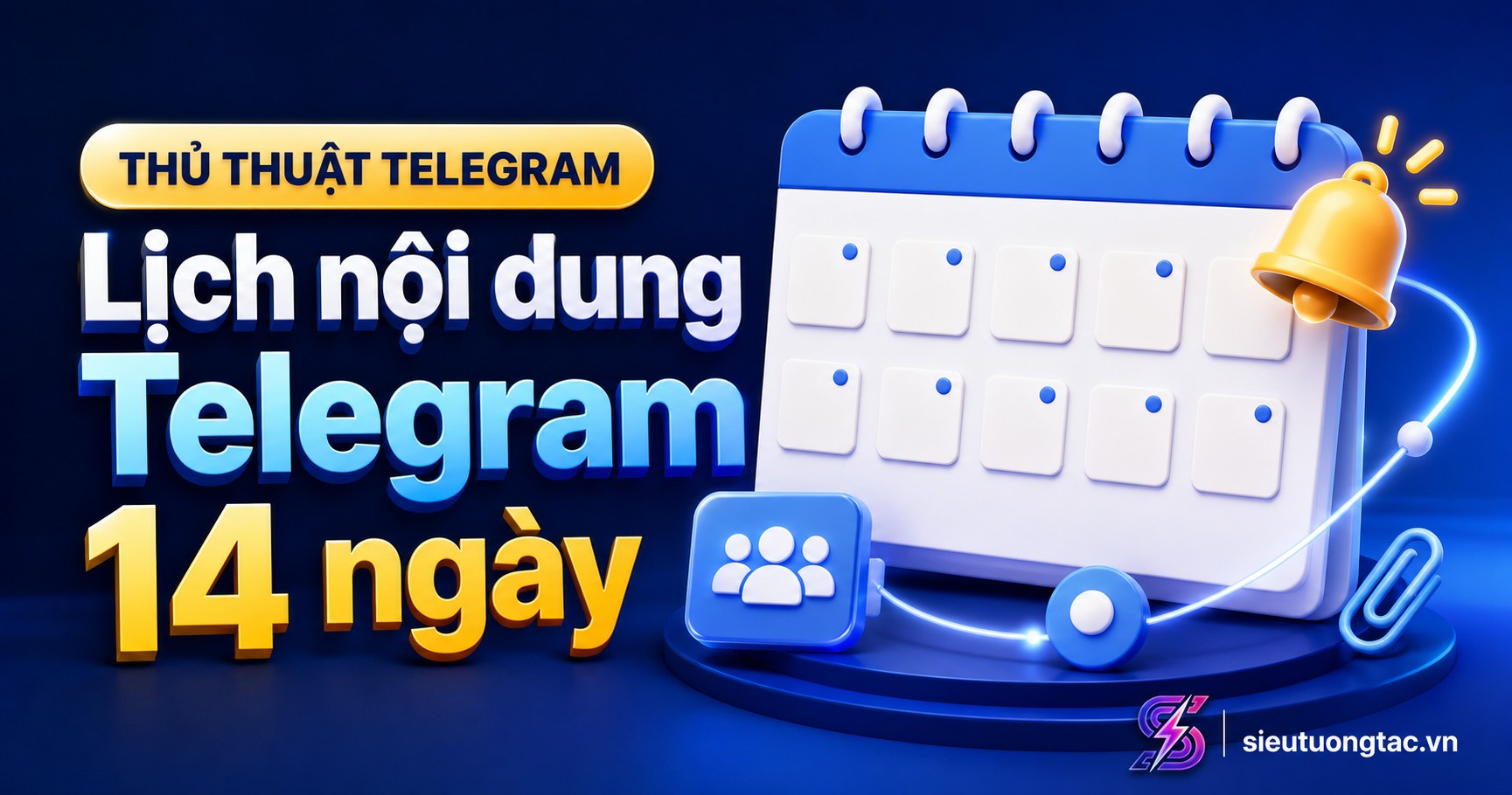 Cách lên lịch nội dung Telegram 14 ngày để nhóm không bị im lặng