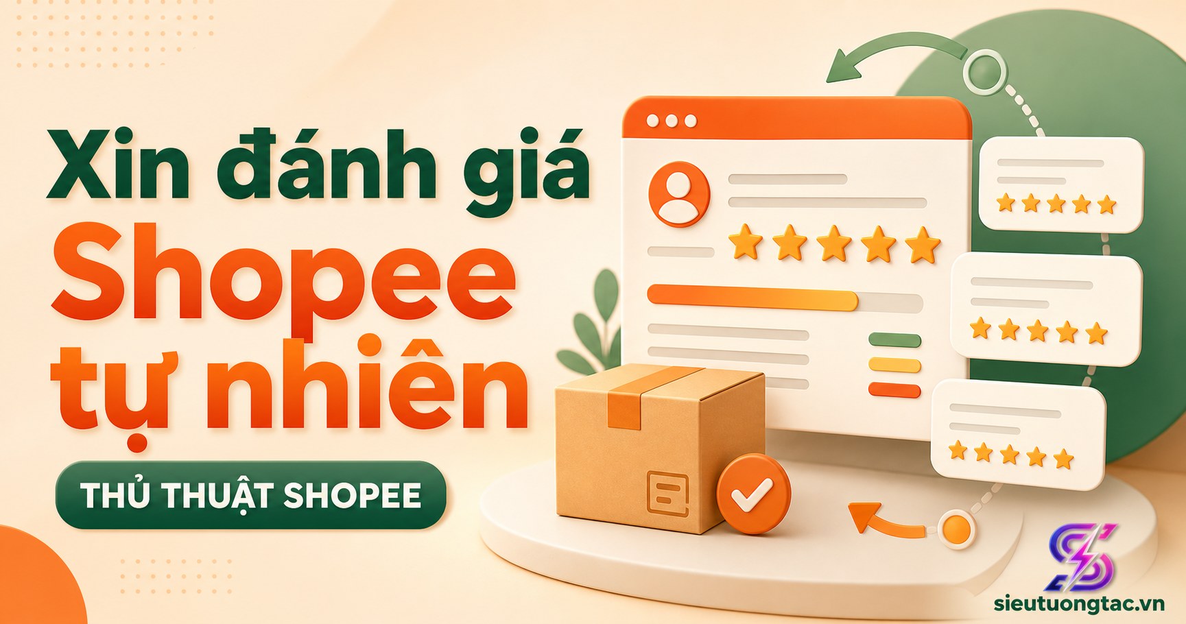 Cách xin đánh giá Shopee sau mua tự nhiên để tăng độ tin cậy cho shop