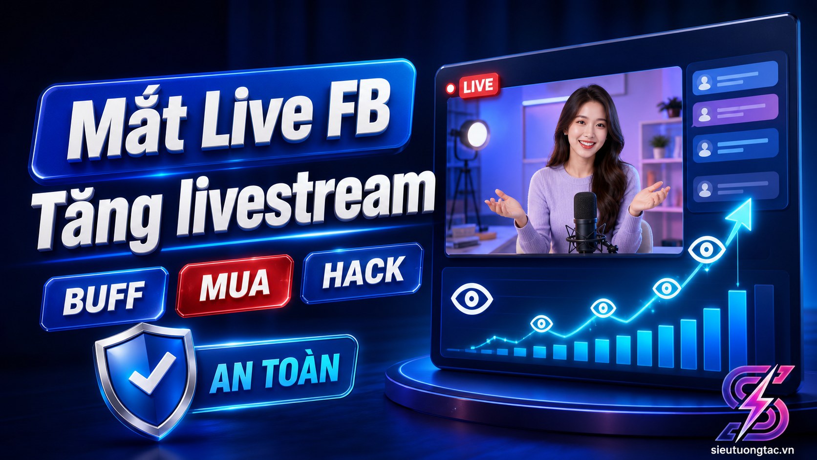 Tăng mắt livestream Facebook: cách Buff, Mua và Hack view live FB khi đang bán hàng