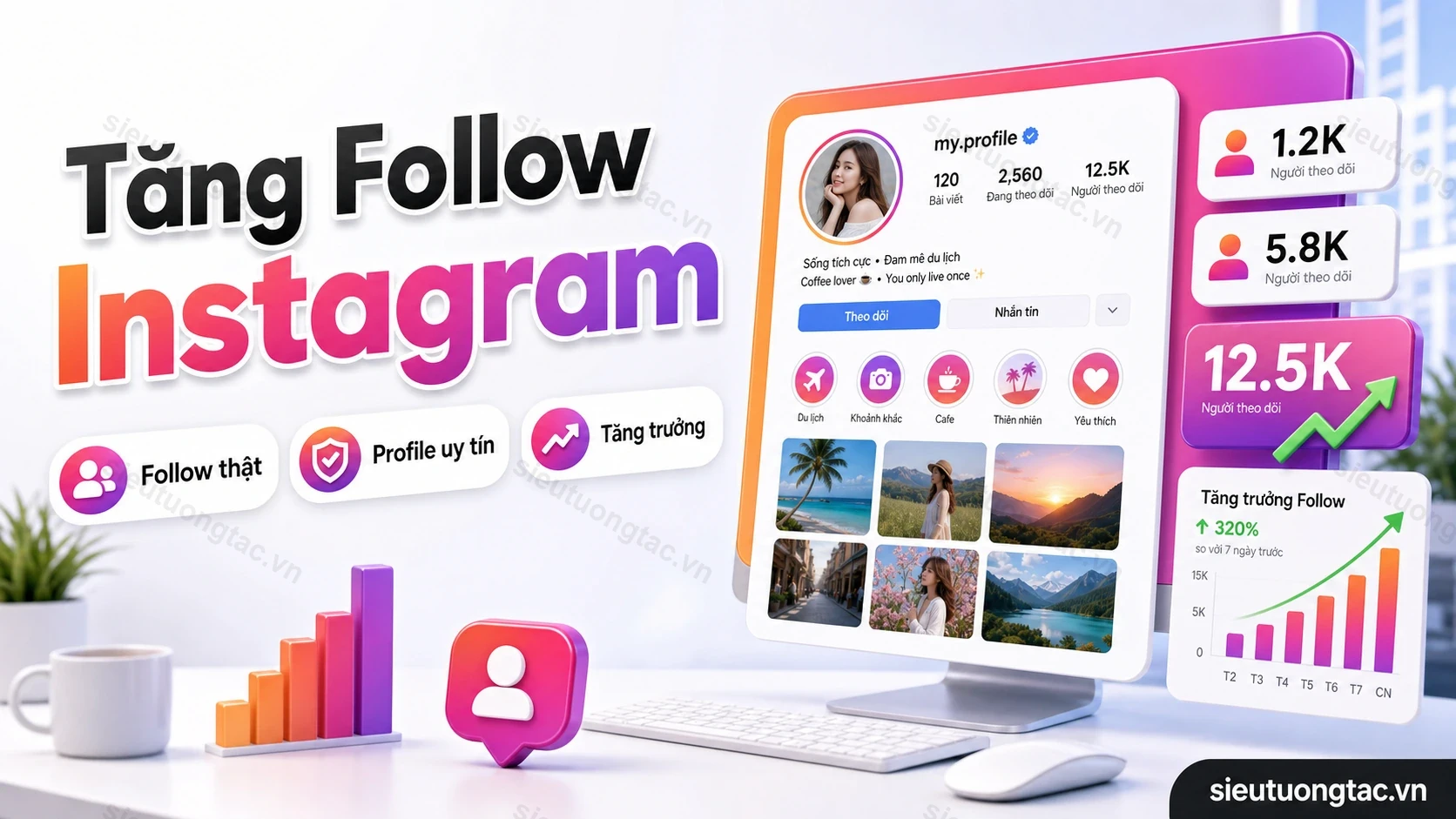 Dịch vụ tăng người theo dõi Instagram tại Siêu Tương Tác
